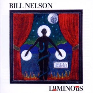 Bill Nelson - Luminous (CD, Album, RE, RM)