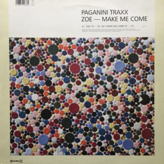 Paganini Traxx - Zoe / Make Me Come (12")