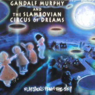 Gandalf Murphy And The Slambovian Circus Of Dreams - Flapjacks From The Sky (2xCD, Album)