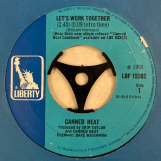 Canned Heat - Let's Work Together (7", Single)