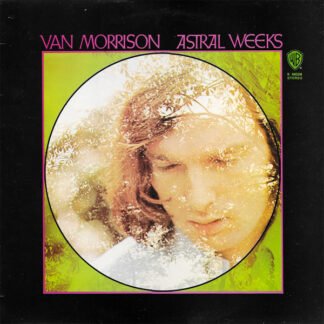 Van Morrison - Astral Weeks (LP, Album, RE)