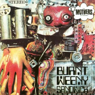 The Mothers Of Invention* - Burnt Weeny Sandwich (CD, Album, RE, RM)