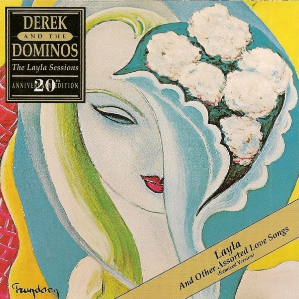 Derek And The Dominos* - Layla And Other Assorted Love Songs (The Layla Sessions - 20th Anniversary Edition) (CD, Album, RE)