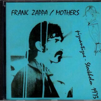 Frank Zappa / Mothers* - Piquantique - Stockholm 1973 (CD, Album)