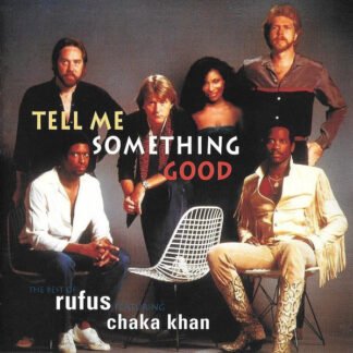 Rufus & Chaka Khan - Tell Me Something Good (CD, Comp)