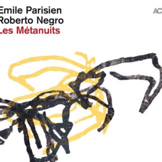 Emile Parisien, Roberto NEGRO - Les Métanuits (LP)