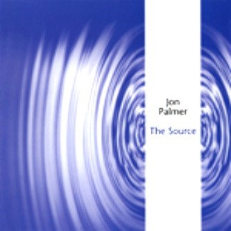 Jon Palmer* - The Source (CD, Comp)