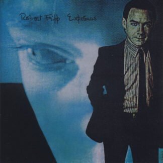 Robert Fripp - Exposure (CD, Album, RE + CD, Album + RM)