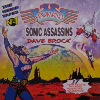 Hawkwind, Sonic Assassins (2), Dave Brock - The Weird Tapes No 1 (CD, Album)