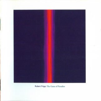 Robert Fripp - The Gates Of Paradise (CD, Album, Enh)