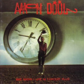Amon Düül II - BBC Radio 1 Live In Concert Plus (CD, Album)
