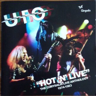 UFO (5) - "Hot 'N' Live" The Chrysalis Live Anthology 1974-1983 (2xCD, Comp)