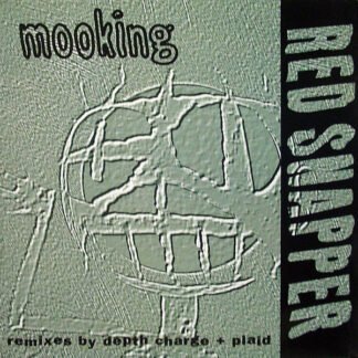 Red Snapper - Mooking (Remixes By Depth Charge + Plaid) (12", Single)