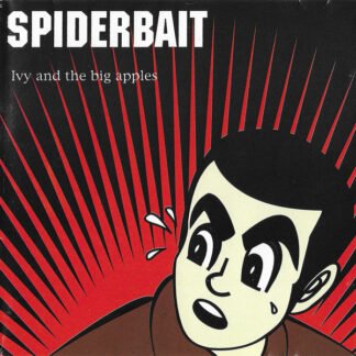 Spiderbait - Ivy And The Big Apples (CD, Album, SMA)