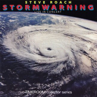 Steve Roach - Stormwarning (Live In Concert) (CD, Album, RM)