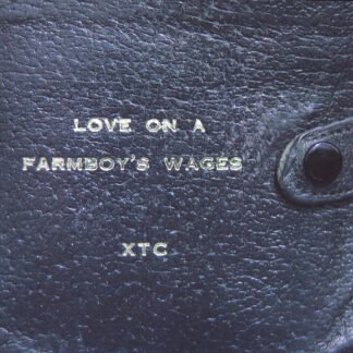 XTC - Love On A Farmboy's Wages (2x7", Single, Sol)