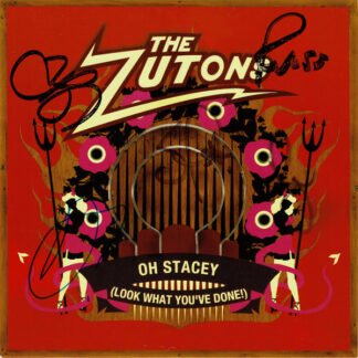 The Zutons - Oh Stacey (Look What You've Done) (7")