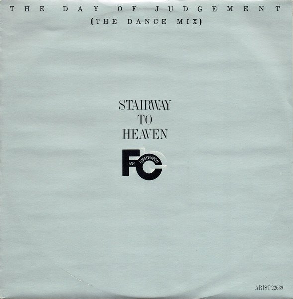 Far Corporation - Stairway To Heaven (The Day Of Judgement) (The Dance Mix) (12", Single)