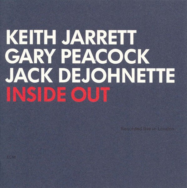 Keith Jarrett / Gary Peacock / Jack DeJohnette - Inside Out (CD, Album, O-c) - Image 2