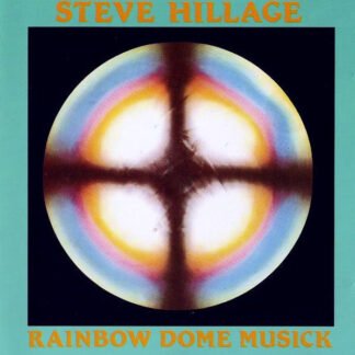 Steve Hillage - Rainbow Dome Musick (CD, Album, RE)