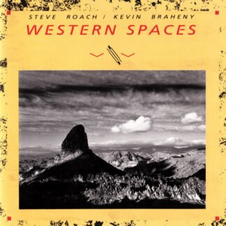 Steve Roach / Kevin Braheny - Western Spaces (CD, Album, RE)