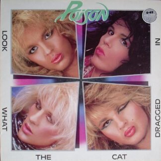 Poison (3) - Look What The Cat Dragged In (LP, Album)