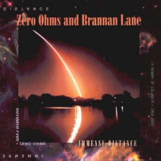Zero Ohms And Brannan Lane - Immense Distance (CDr, Album)