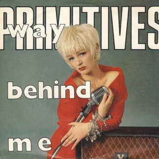 Primitives* - Way Behind Me (7", Single)
