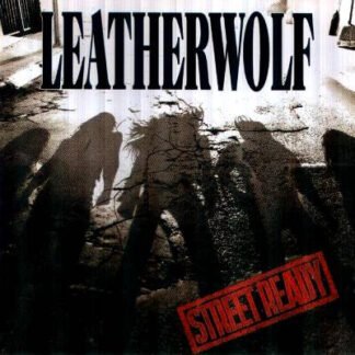Leatherwolf - Street Ready (LP, Album)