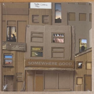 Tara Clerkin Trio - Somewhere Good (LP, Album, Ltd)