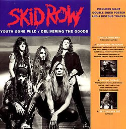 Skid Row - Youth Gone Wild / Delivering The Goods (12")