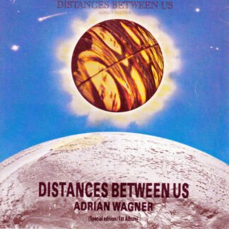 Adrian Wagner (2) - Distances Between Us (CDr, Album, RE)