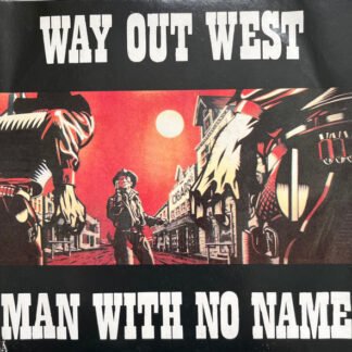Man With No Name - Way Out West (7")