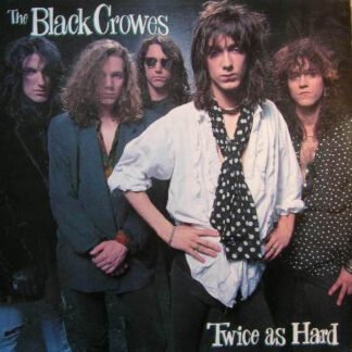 The Black Crowes - Twice As Hard (12", Single)