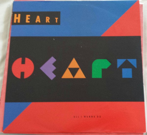 Heart - All I Wanna Do Is Make Love To You (12")