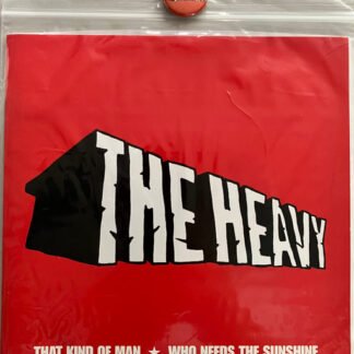 The Heavy - That Kind Of Man / Who Needs The Sunshine (7")