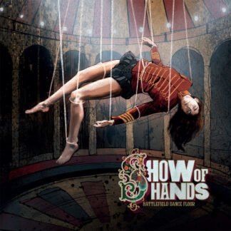 Show Of Hands (3) - Battlefield Dance Floor (2xLP, Album, Gat)