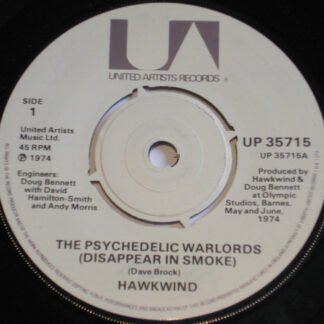 Hawkwind - The Psychedelic Warlords (Disappear In Smoke) (7")