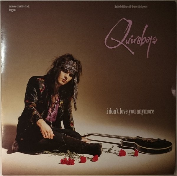 Quireboys* - I Don't Love You Anymore (12", Single, Ltd)