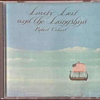Robert Calvert - Lucky Leif And The Longships (CD, Album, RE)