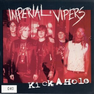 Imperial Vipers - Kick A Hole (7", Single, Num)