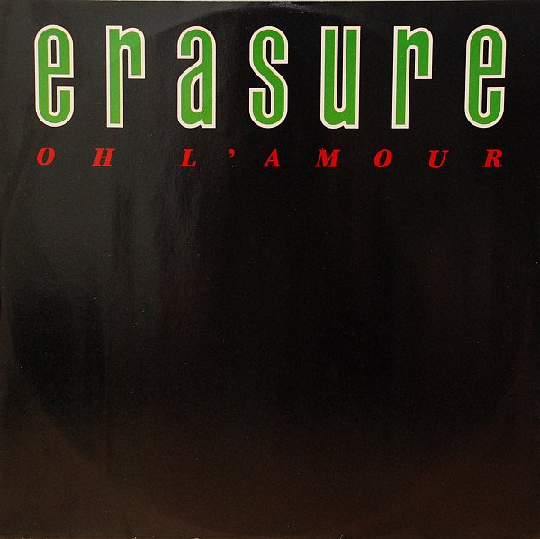 Erasure - Oh L'Amour (12", Single, RE)