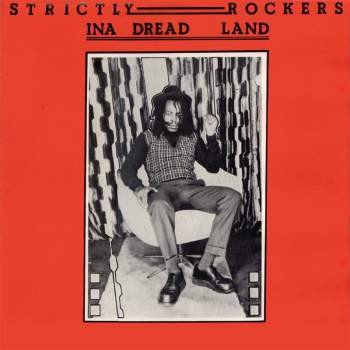 Various - Strictly Rockers In A Dread Land (LP, Album)