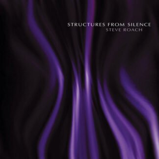 Steve Roach - Structures From Silence (CD, Album, RE, RM)