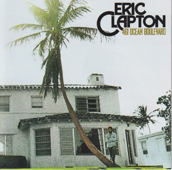 Eric Clapton - 461 Ocean Boulevard (CD, Album, RE, RM)