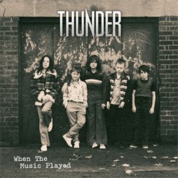 Thunder (3) - When The Music Played (10", Ltd, S/Edition)