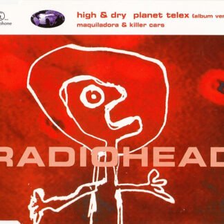 Radiohead - High & Dry / Planet Telex (CD, Single, CD1)