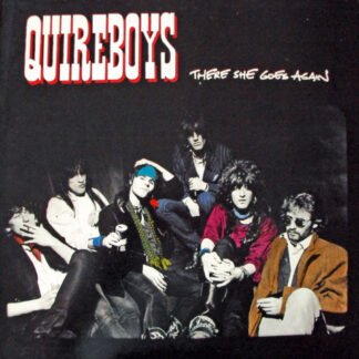 Quireboys* - There She Goes Again (12", Single)