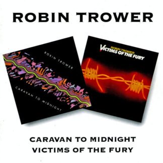 Robin Trower - Caravan To Midnight / Victims Of The Fury (CD, Comp, RM)