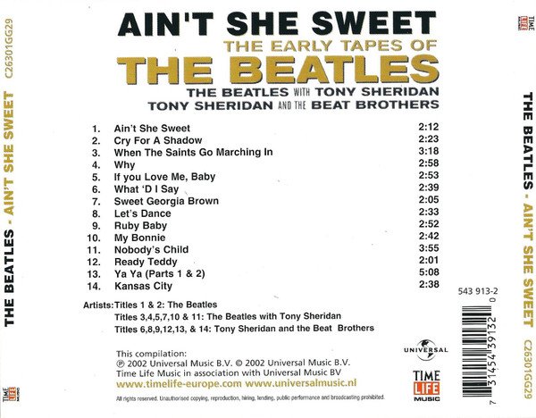 The Beatles / The Beatles With Tony Sheridan / Tony Sheridan And The Beat Brothers - Ain't She Sweet (The Early Tapes Of The Beatles) (CD, Comp) - Image 2